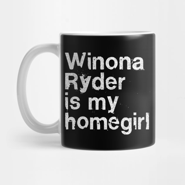 Winona Ryder  / Faded Style Retro Typography Design by DankFutura